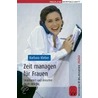 Zeit managen für Frauen door Barbara Kleber