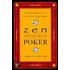 Zen And The Art Of Poker