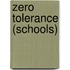 Zero Tolerance (Schools)