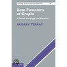 Zeta Functions Of Graphs door Audrey Terras