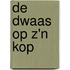 De dwaas op z'n kop