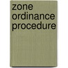 Zone Ordinance Procedure by Unknown