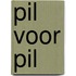 Pil voor Pil