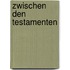 Zwischen den Testamenten