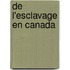 de L'Esclavage En Canada