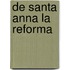 de Santa Anna La Reforma