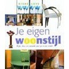 Je eigen woonstijl