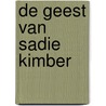 De geest van Sadie Kimber by P. Moon