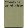 Öffentliche Geheimnisse door Frank Bösch