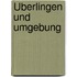Überlingen und Umgebung