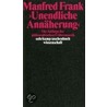 ' Unendliche Annäherung' door Manfred Frank