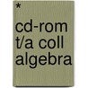 * Cd-Rom T/A Coll Algebra door Timothy M. Swanson