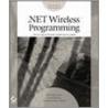.Net Wireless Programming door Mark Ridgeway