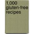 1,000 Gluten-Free Recipes