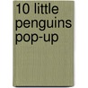 10 Little Penguins Pop-Up door Joëlle Jolivet