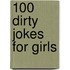 100 Dirty Jokes For Girls