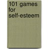 101 Games For Self-Esteem door Jenny Mosley