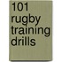 101 Rugby Training Drills