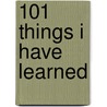 101 Things I Have Learned door Vernon Coleman