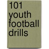 101 Youth Football Drills door Malcolm Cook