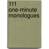 111 One-Minute Monologues door Kristen Dabrowski