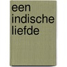 Een Indische liefde door P. van der Velde