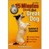 15 Minutes to a Great Dog door Kevin Michalowski