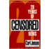 20 Years of Censored News