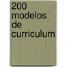 200 Modelos de Curriculum by Martha Alicia Alles