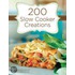 200 Slow Cooker Creations