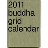 2011 Buddha Grid Calendar door 2011 teNeues