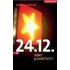 24.12. - aber pünktlich!