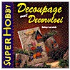 Decoupage met Decorvloei door B. Lurvink