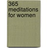 365 Meditations For Women door Southward Et Al