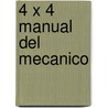 4 X 4 Manual del Mecanico by Miguel de Castro