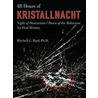 48 Hours Of Kristallnacht door Mitchell Geoffrey Bard