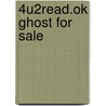 4u2read.Ok Ghost For Sale door Terry Dreary