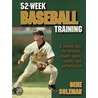 52-Week Baseball Training by Nolan Ryan