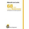 68 oder neues Biedermeier door Albrecht von Lucke