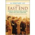 A Century Of The East End