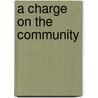 A Charge On The Community door Peter Esam