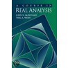 A Course In Real Analysis by Neil Weiss