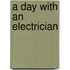 A Day With an Electrician