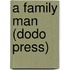 A Family Man (Dodo Press)