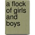 A Flock Of Girls And Boys