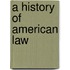 A History Of American Law