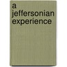 A Jeffersonian Experience by John Tate Libby