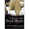 A Journey with Fred Hoyle door Nanlin Chandra Wickramasinghe