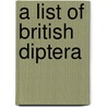 A List Of British Diptera door G. H. Verrall