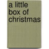 A Little Box of Christmas by Natasha Taborifried